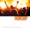 The Ultimate Collection Worship (CD)